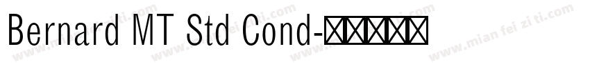 Bernard MT Std Cond字体转换